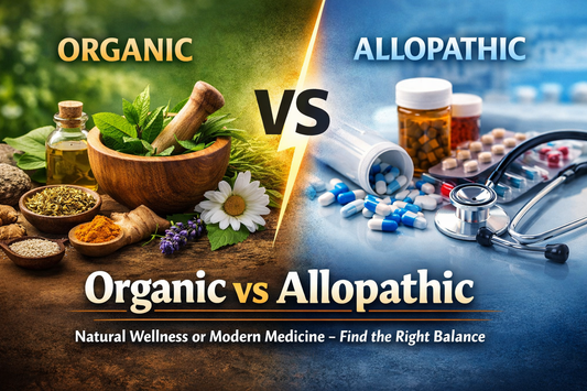 Organic vs Allopathic Medicine